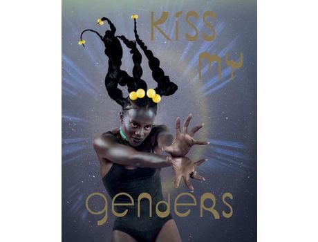 Livro Livro Kiss My Genders de Vários Autores (Inglês) de Amrou Al Kadhi, Paul Clinton, Charlie Fox, Jack Halberstam, Manuel Segade, Susan Stryker, Binghao Wong ( Inglês )