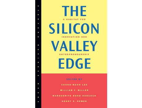 Livro Livro The Silicon Valley Edge de Vários Autores (Inglês) de Chong Moon Lee, William F Miller, Marguerite Gong Hancock, Henry S Rowen ( Inglês )