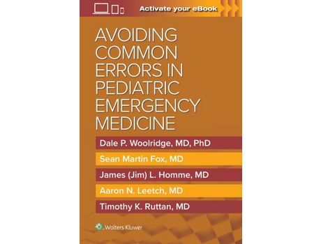 Livro Livro Avoiding Common Errors in Pediatric Emergency Medicine de Vários Autores (Inglês) de Dale Woolridge, Associate editor Sean Fox, Associate editor Jim Homme, Associate editor Aaron Leetch, Associate editor Tim Ruttan ( Inglês )