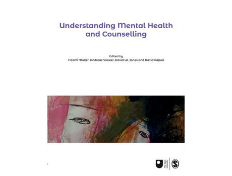 Livro Livro Understanding Mental Health and Counselling de Vários Autores (Inglês) de Naomi Moller, Andreas Vossler, David W Jones, David Kaposi ( Inglês )