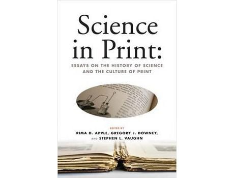 Livro Livro Science in Print de Vários Autores (Inglês) de Rima Apple, Gregory Downey, Stephen Vaughn ( Inglês )