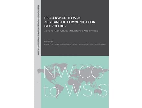 Livro Livro From NWICO to WSIS: 30 Years of Communication Geopolitics de Vários Autores (Inglês) de Divina Frau meigs, Jeremie Nicey, Michael Palmer, Julia Pohle, Patricio Tupper ( Inglês )