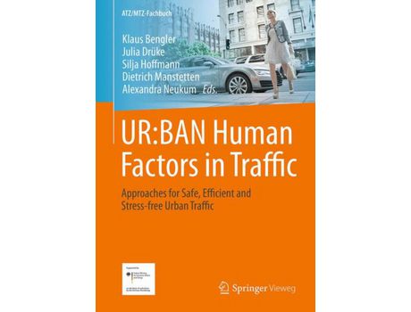 Livro Livro UR:BAN Human Factors in Traffic de Vários Autores (Inglês) de Klaus Bengler, Silja Hoffmann, Dietrich Manstetten, Alexandra Neukum, Julia Dr ke ( Inglês )