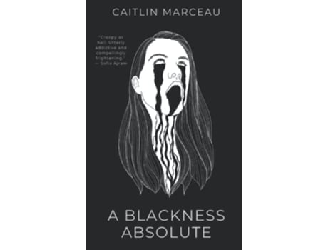 Livro A Blackness Absolute A Collection of Short Horror de Caitlin Marceau (Inglês)