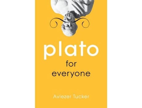 Livro plato for everyone de aviezer tucker (inglês)