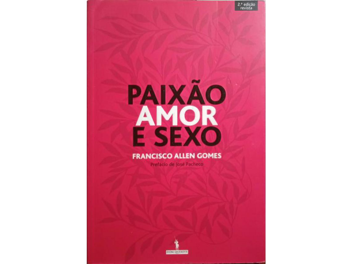 Livro Paixão, Amor E Sexo de ALLEN GOMES. (Francisco) (Português) |  Worten.pt