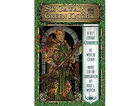 Livro Sir Gawain and the Green Knight A 21st Century Modernization de Weston Ochse (Inglês)