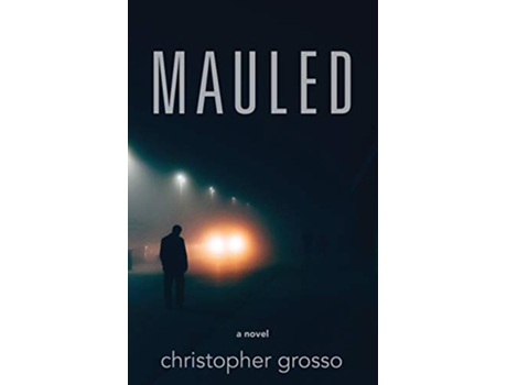 Livro Mauled de Christopher Grosso (Inglês)