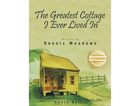 Livro The Greatest Cottage I Ever Lived In de Dennis Meadows (Inglês)