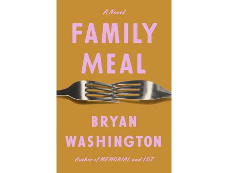 Livro Family Meal de Bryan Washington ( Inglês )