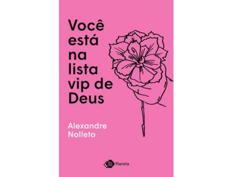 Livro Você está na lista vip de Deus de Alexandre Nolleto (Português do Brasil)