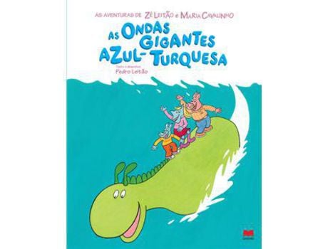 Livro As Aventuras de Zé Leitão e Maria Cavalinho - Livro 16: As Ondas Gigantes Azul-Turquesa de Pedro Leitão ( Português )