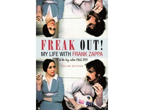 Livro Freak Out! My Life with Frank Zappa de Pauline Butcher (Inglês)