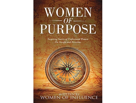 Livro Women of Purpose Inspiring Stories of Professional Women for Insight and Direction de Shanene Higgins (Inglês)