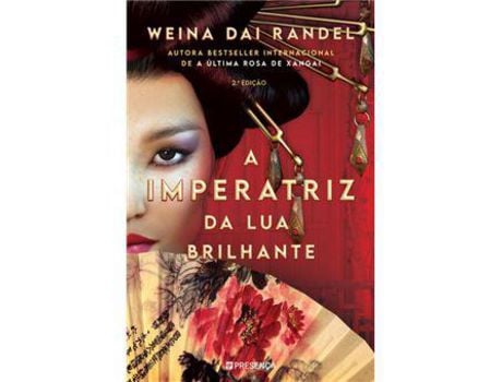 Livro A Imperatriz da Lua Brilhante de Weina Dai Randel ( Português )