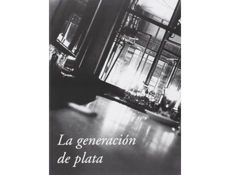 Livro La Generacion De Plata Cat Exp de Sin Autor (Espanhol)