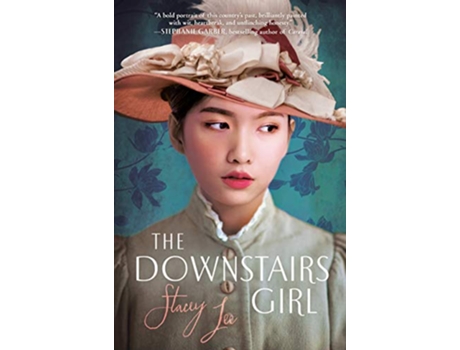 Livro Downstairs Girl de Stacey Lee (Inglês)