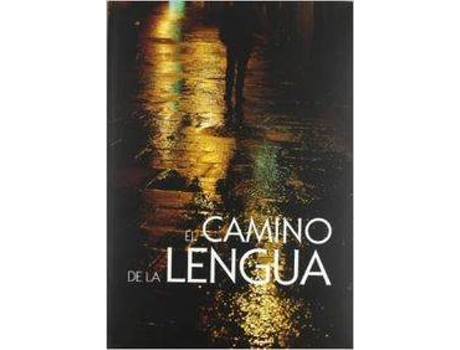 Livro Camino De La Lengua de Vários Autores (Espanhol)