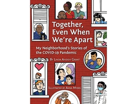 Livro Together Even When Were Apart My Neighborhoods Stories of the COVID19 Pandemic de Linda Ahdieh Grant (Inglês)