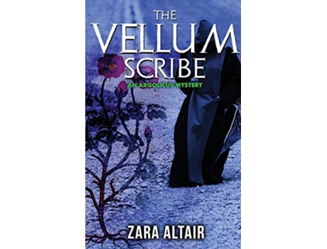 Livro The Vellum Scribe An Argolicus Mystery Argolicus Mysteries de Zara Altair (Inglês)