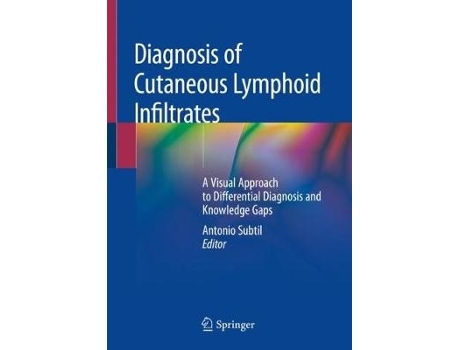 Livro diagnosis of cutaneous lymphoid infiltrates de subtil, antonio, md, mba (inglês)