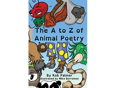 Livro The A to Z of Animal Poetry de Rob Palmer (Inglês)