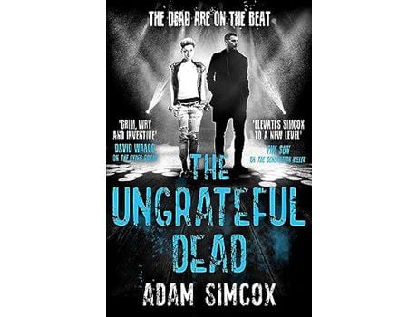 Livro The Ungrateful Dead de Adam Simcox ( Inglês )