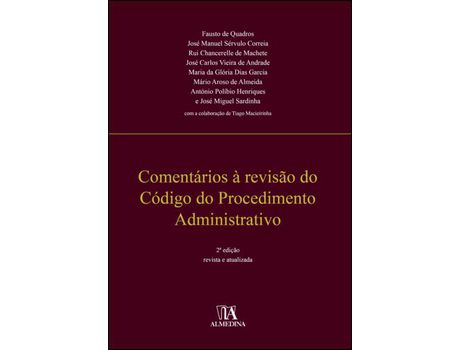 Comentários À Revisão Do Código Do Procedimento Administrativo