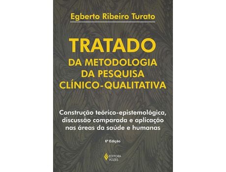 Livro Tratado da metodologia da pesquisa clínico-qualitativa de Egberto Ribeiro Turato (Português do Brasil)