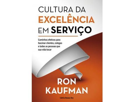 Livro Cultura da excelência em serviço de Ron Kaufman (Português)