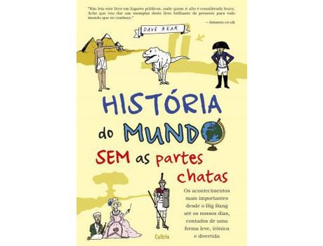 Livro Historia Do Mundo Sem As Partes Chatas de Dave Rear (Português do Brasil)