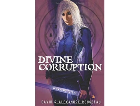 Livro Divine corruption Déviance French Edition de David Rousseau e Alexandre Rousseau (Francês)