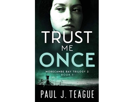 Livro Trust Me Once de Paul J Teague (Inglês)