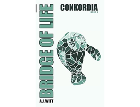 Livro Bridge of Life Conkordia Issue 3 de Aj Witt (Inglês)