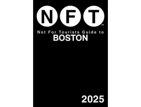 Livro Not For Tourists Guide to Boston 2025 de Not For Tourists (Inglês)