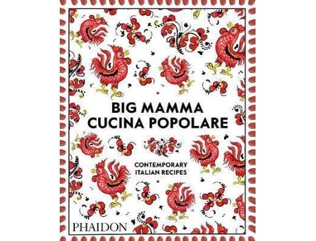 Livro Big Mamma Cucina Popolare : Contemporary Italian Recipes de Big Mamma (Inglês)