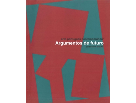 Livro Arte Portugues Contemporaneo Argumentos De Futuro de Rio Garci (Espanhol)