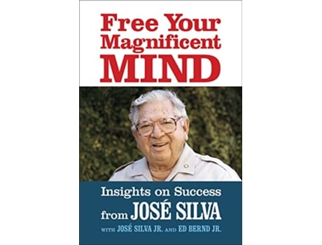 Livro Free Your Magnificent Mind de Jose Silva (Inglês)