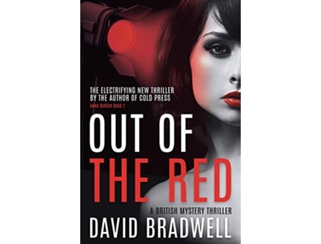 Livro Out Of The Red A Gripping British Mystery Thriller Anna Burgin Book 2 2 de David Bradwell (Inglês)