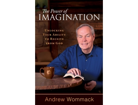 Livro power of imagination, the de andrew wommack (inglês)