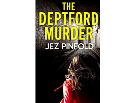 Livro THE DEPTFORD MURDER an absolutely gripping crime mystery with a massive twist DCI Bec Pope de Jez Pinfold (Inglês)