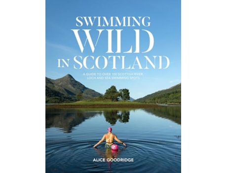 Livro Swimming Wild in Scotland de Alice Goodridge (Inglês)