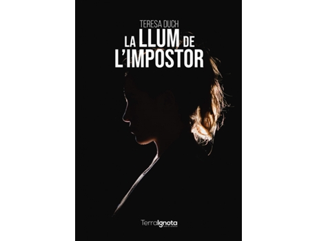 Livro La Llum De LImpostor de Teresa Duch (Catalão)