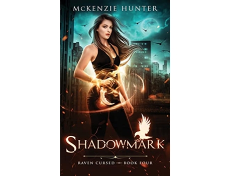 Livro Shadowmark Raven Cursed de McKenzie Hunter (Inglês)