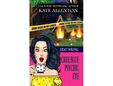 Livro Dead Wrong A Cree Blue Psychic Eye Mystery de Kate Allenton (Inglês)