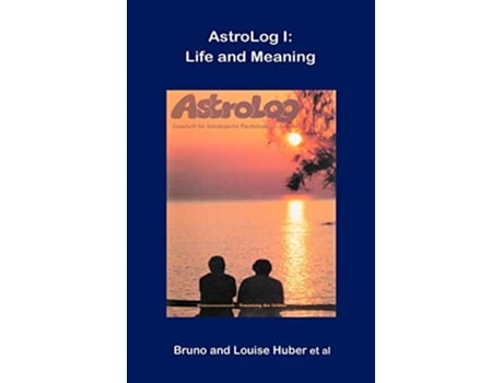 Livro Astrolog I Life and Meaning de Bruno Huber Louise Huber Et Al (Inglês)