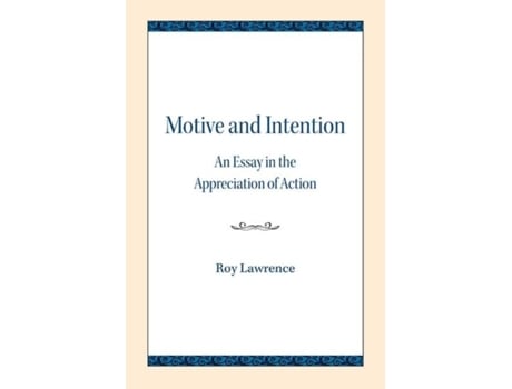 Livro motive and intention de roy lawrence (inglês)