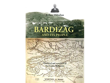 Livro Bardizag and its People de Krikor Mkhalian (Inglês)