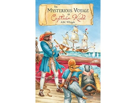 Livro The Mysterious Voyage of Captain Kidd de Abc Whipple (Inglês - Capa Dura)