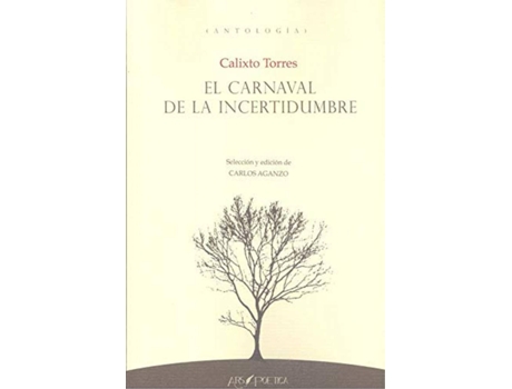 Livro El Carnaval De La Incertidumbre de Calixto Torres Perales (Espanhol)